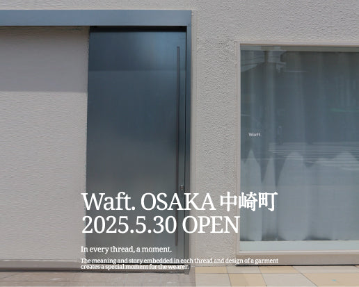 Waft.OSAKA Grand Open