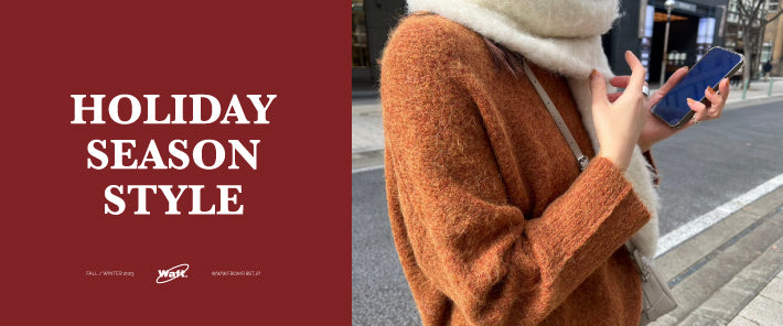 HOLIDAY SEASON STYLE