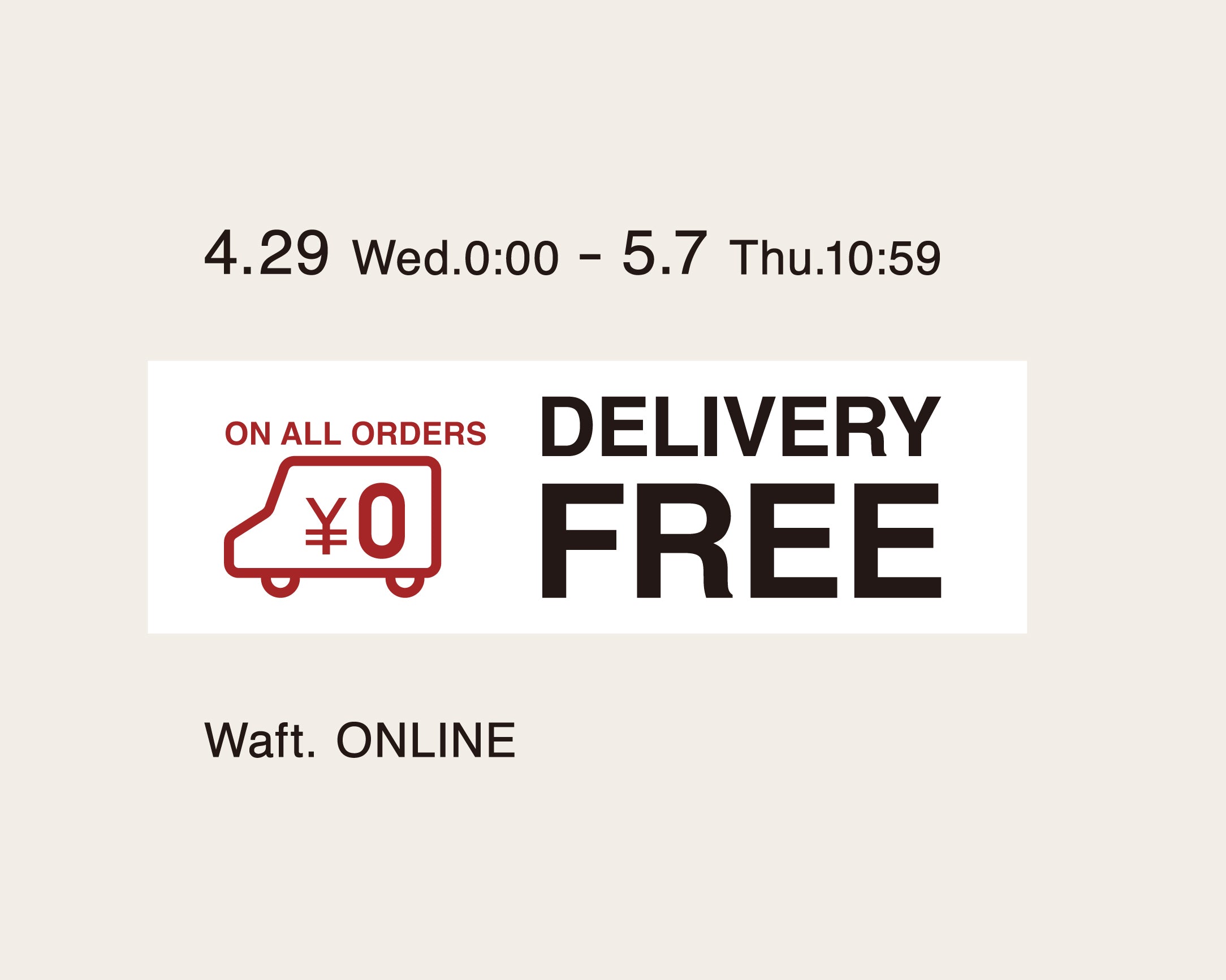 《終了》「GW LIMITED EVENT」FREE SHIPPING ON ALL ORDERS